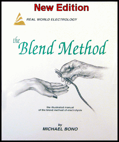 The Blend Method - New Edition by Michael Bono, illustrated electrolysis manual.